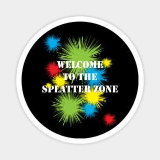 Welcome To The Splatter Zone: Paintball 2 Magnet